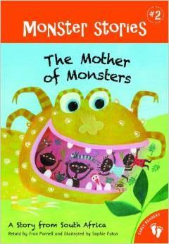 Book cover for A Mother of Monsters : A Story from South Africa