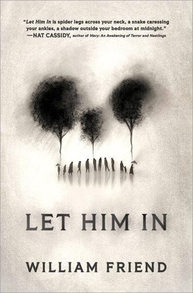 let him in by william friend