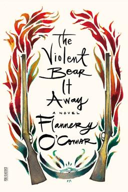 Book cover for The Violent Bear It Away